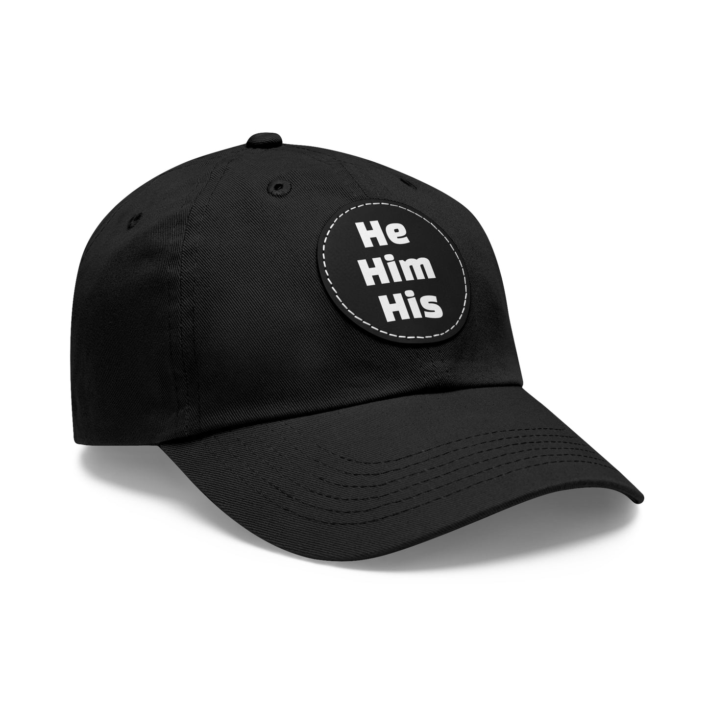 He/Him/His He Him His Pronouns Dad Hat with Round Leather Patch