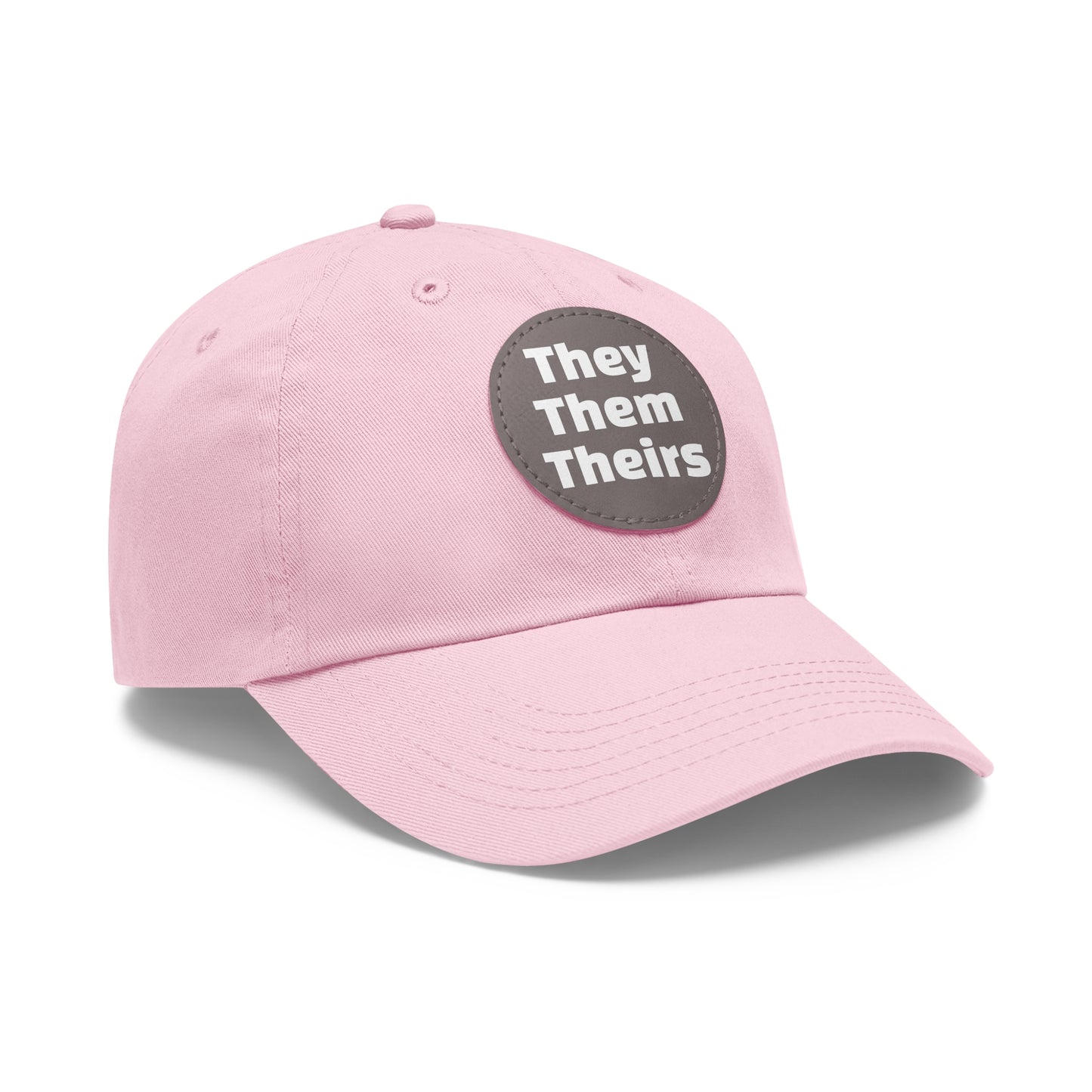 They/Them/Theirs They Them Theirs Pronouns Dad Hat with Round Leather Patch