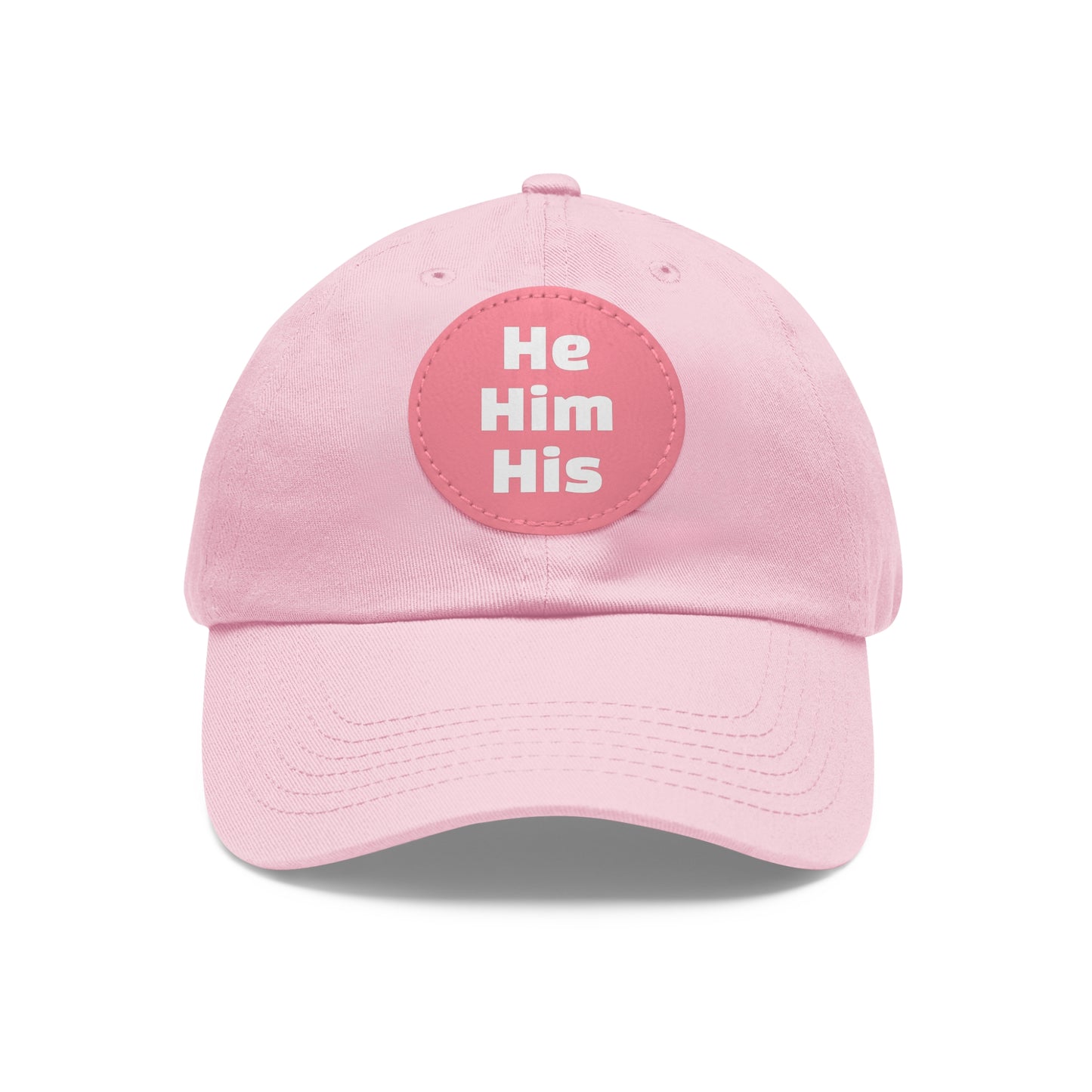 He/Him/His He Him His Pronouns Dad Hat with Round Leather Patch