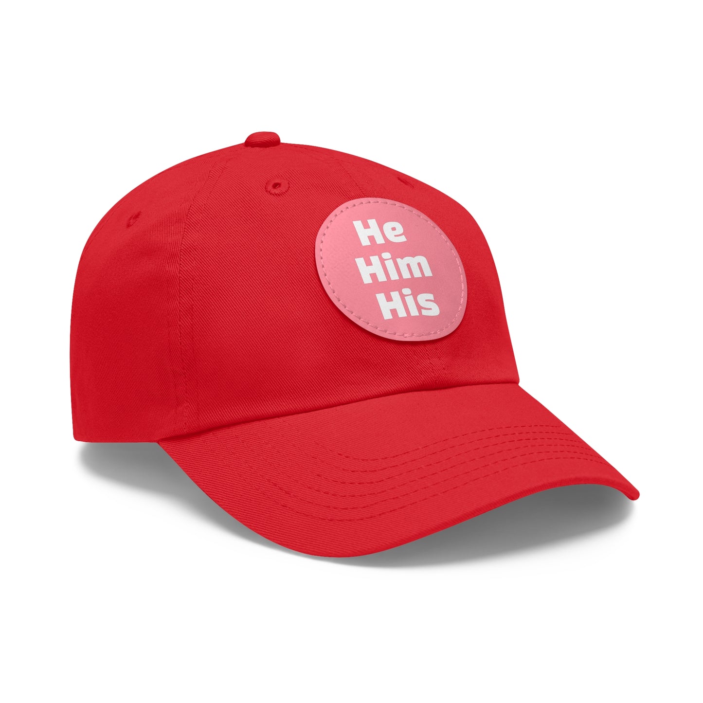 He/Him/His He Him His Pronouns Dad Hat with Round Leather Patch