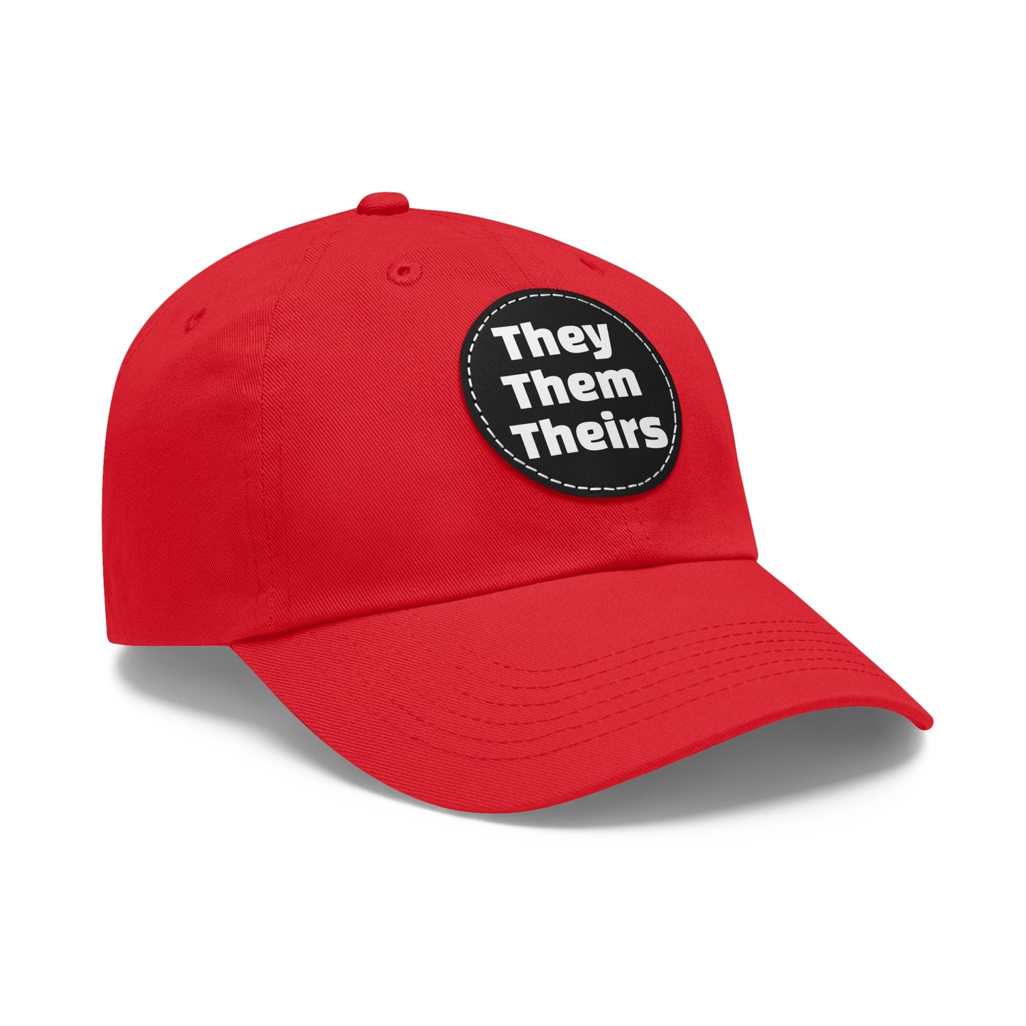 They/Them/Theirs They Them Theirs Pronouns Dad Hat with Round Leather Patch